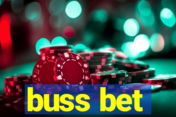 buss bet